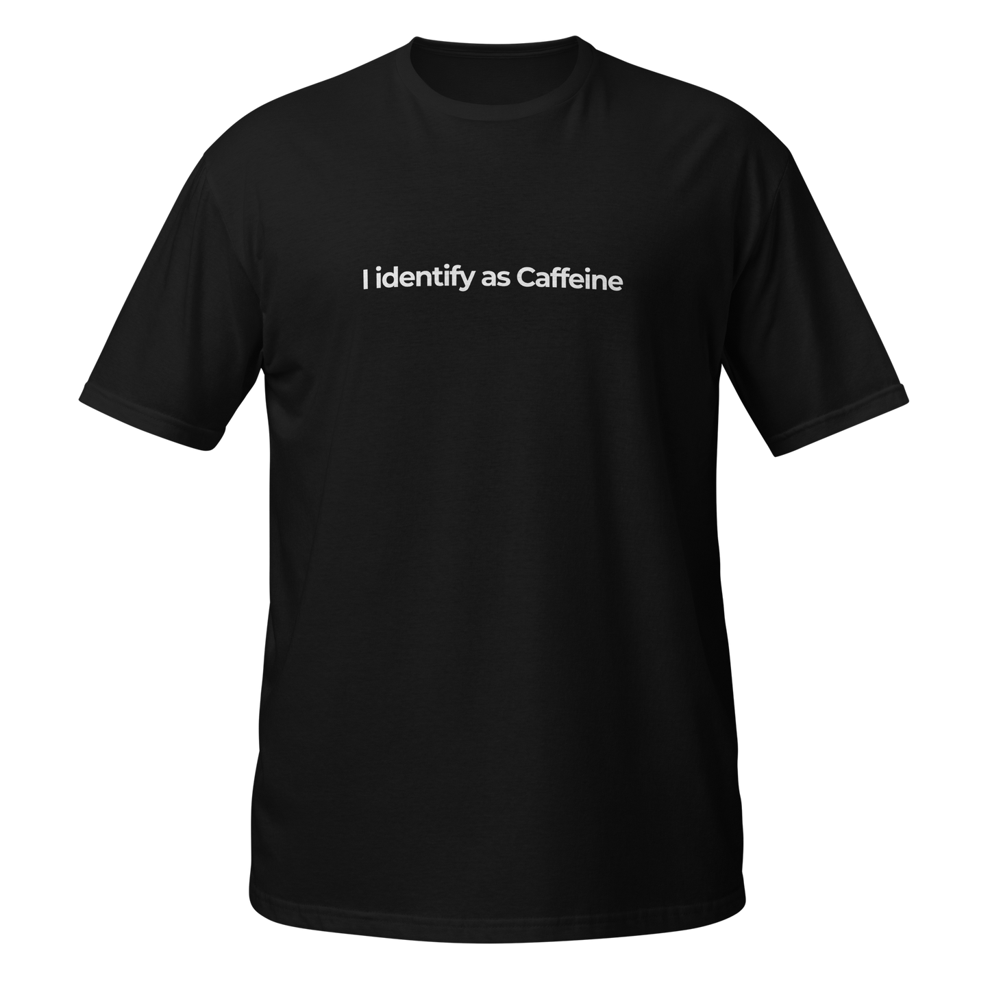 i identify as caffeine shirt